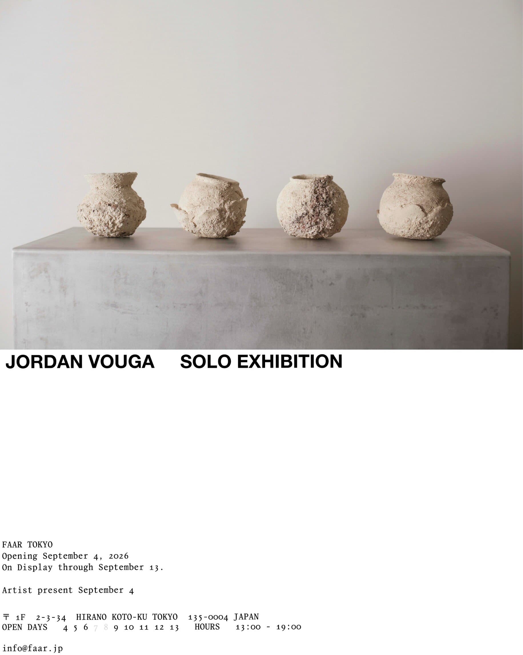 Jordan Vouga: First Solo Exhibition in Japan